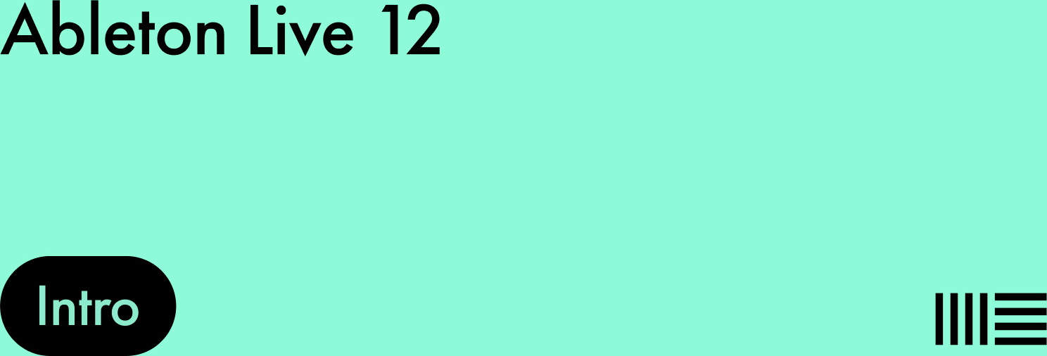Ableton Live 12 Intro - Sequencer sofware - Main picture