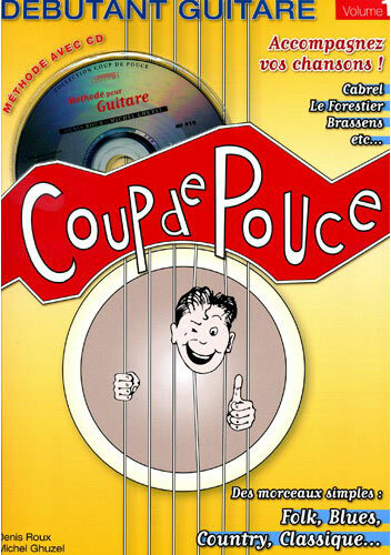 Coup De Pouce Guitare Acoustique Debutant Volume 1 Avec Cd - Book & score for acoustic guitar - Main picture
