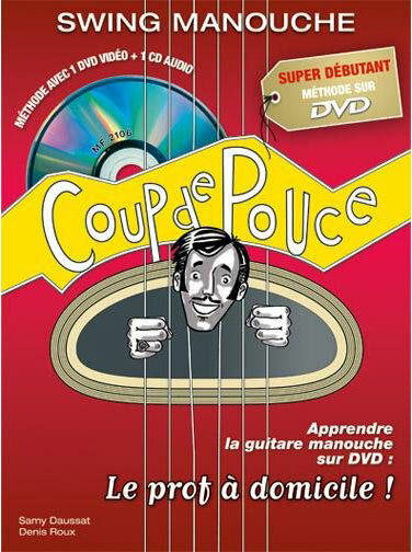 Coup De Pouce Swing Manouche Debutant Avec Cd Et Dvd - Book & score for acoustic guitar - Main picture