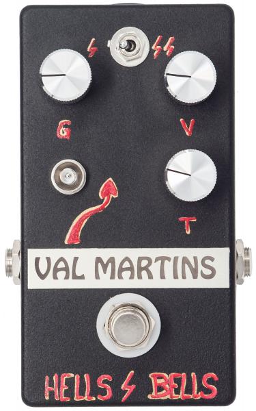 Overdrive, distortion & fuzz effect pedal Val martins Hells Bells Distorsion