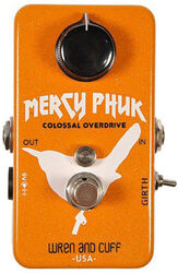 Overdrive, distortion & fuzz effect pedal Wren and cuff Mercy Phuk Overdrive